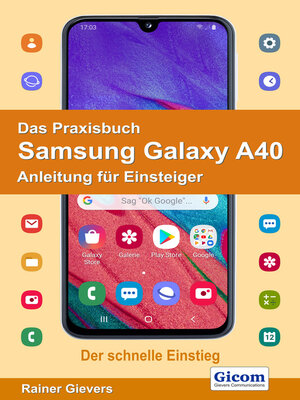 cover image of Das Praxisbuch Samsung Galaxy A40--Anleitung für Einsteiger